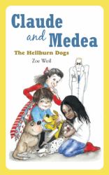 Claude and Medea : The Hellburn Dogs