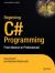 Beginning C# Programming : From Novice to Professional