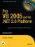 Pro VB 2005 and the .NET 2. 0 Platform