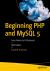 Beginning PHP and MySQL