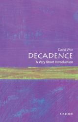 Decadence : A Very Short Introduction