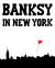 Banksy in New York