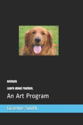 Supplementary Guide 5A ANIMALS : An Art Program