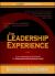 The Leadership Experience : From Individual Success to Organization Significance