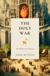 The Holy War : The Battle for Mansoul