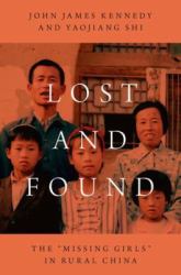 Lost and Found : The "Missing Girls" in Rural China