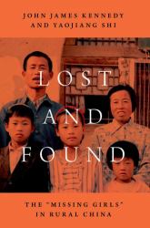 Lost and Found : The "Missing Girls" in Rural China