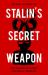 Stalin's Secret Weapon : The Origins of Soviet Biological Warfare