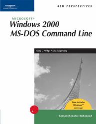 New Perspectives on Microsoft Windows 2000 MS-DOS Command Line, Comprehensive, Windows XP Enhanced