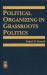 Political Organizing in Grassroots Politics