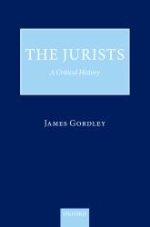 Jurists: A Critical History