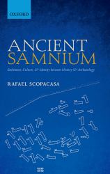 Ancient Samnium: Settlement, Culture, and Identity between History and Archaeology