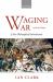 Waging War: A New Philosophical Introduction