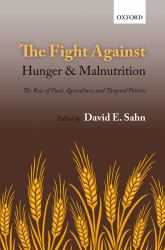 Fight Against Hunger and Malnutrition: The Role of Food, Agriculture, and Targeted Policies