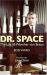 Dr. Space : The Life of Werner Von Braun