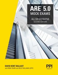 PPI ARE 5. 0 Mock Exams All Six Divisions, 2nd Edition - Practice Exams for Each NCARB 5. 0 Exam Division