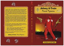 Johnny a-Train Musical Mysteries : A Collection by A. B. Robbins