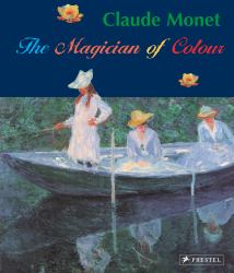 Claude Monet : Magician of Color