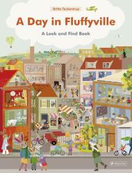 A Day in Fluffyville : A Look-And-Find-Book