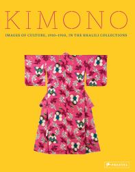 Kimono : Images of Culture 1915-1950 in the Khalili Collections