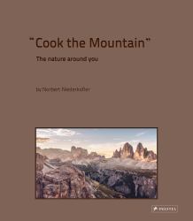 Cook the Mountain : The Nature Around You