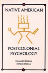 Native American Postcolonial Psychology