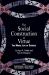 The Social Construction of Virtue : The Moral Life of Schools