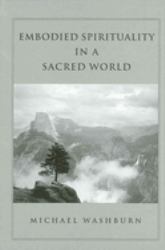 Embodied Spirituality in a Sacred World