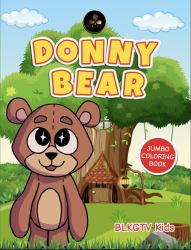 Donny Bear : Jumbo Coloring Book