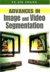 Advances in Image and Video Segmentation