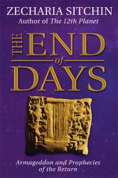 The End of Days (Book VII) Bk. VII : Armageddon and Prophecies of the Return