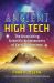 Ancient High Tech : The Astonishing Scientific Achievements of Early Civilizations