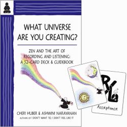 What Universe Are You Creating? : Zen and the Art of Recording and Listening: a 52-Card Deck and Guidebook