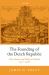 Founding of the Dutch Republic: War, Finance, and Politics in Holland, 1572-1588