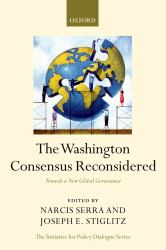 Washington Consensus Reconsidered Towards a New Global Governance