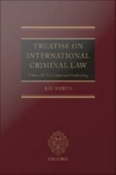 Treatise on International Criminal Law: Volume II: The Crimes and Sentencing