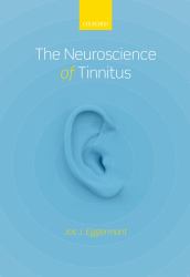 Neuroscience of Tinnitus