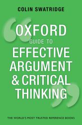 Oxford Guide to Effective Argument and Critical Thinking