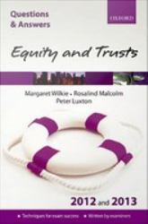 Q & A Revision Guide: Equity and Trusts 2012 and 2013