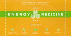 The Energy Medicine Kit : Simple, Effective Techniques to Help You Boost Your Vitality and Feel Better Now