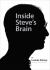 Inside Steve's Brain : Business Lessons from Steve Jobs, the Man Who Saved Apple