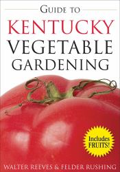 Guide to Kentucky Vegetable Gardening