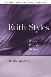 Faith Styles : Ways People Believe