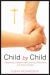 Child by Child : Supporting Children with Learning Differences and Their Families