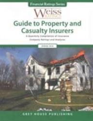 Weiss Ratings Guide to Property and Casualty Insurers, Spring 2016