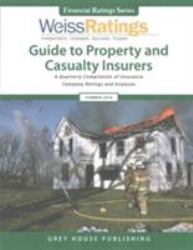 Weiss Ratings Guide to Property and Casualty Insurers, Summer 2016