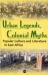 Urban Legends, Colonial Myths : Popular Culture and Literature in East Africa