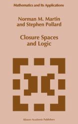 Closure Spaces and Logic