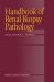 Handbook of Renal Biopsy Pathology