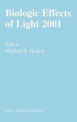 Biologic Effects of Light 2001